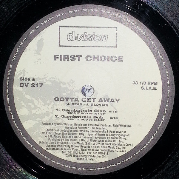 Gotta Get Away First Choice
