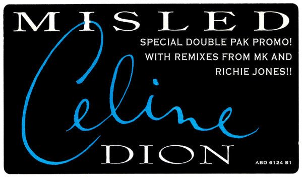 Misled Céline Dion