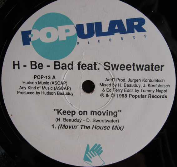Keep On Moving H-Be-Bad,Sweetwater (2)
