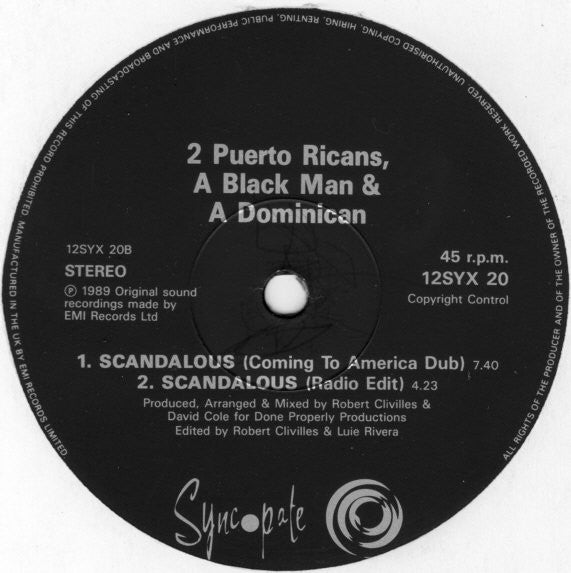 Scandalous (Remix) 2 Puerto Ricans, A Blackman And A Dominican