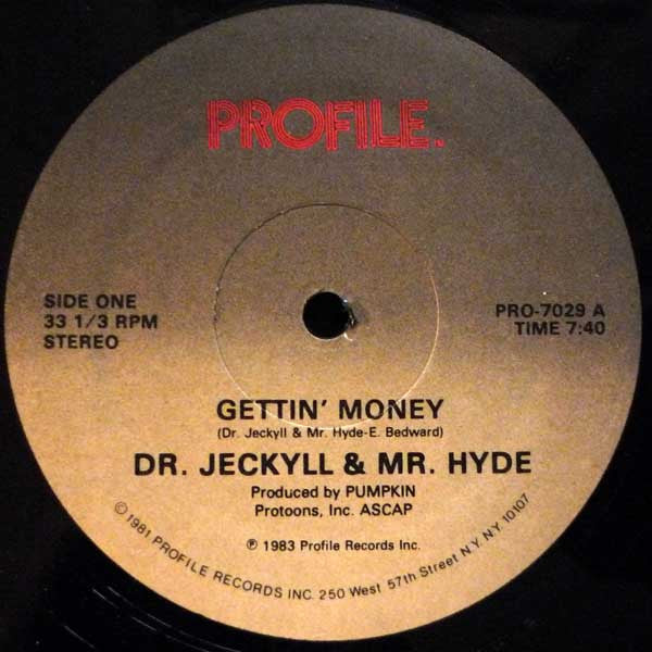 Gettin' Money Dr. Jeckyll & Mr. Hyde