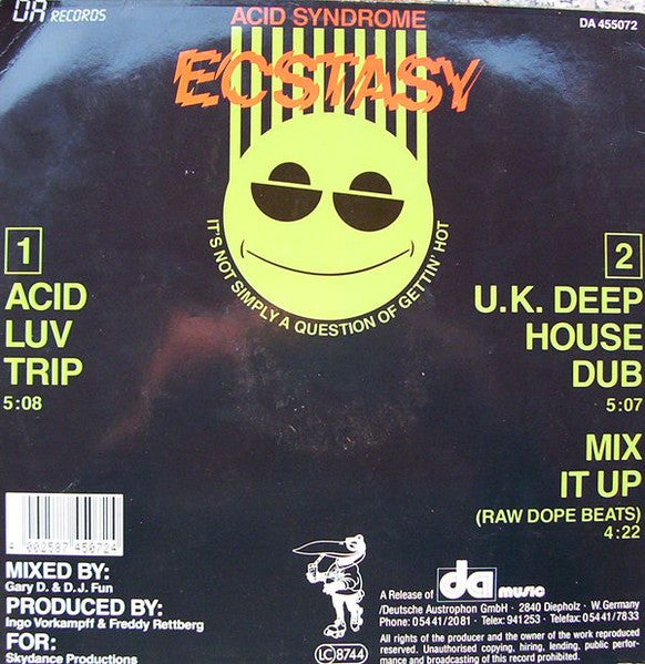 Ecstasy (It's Not Simply A Question Of Gettin' Hot) Acid Syndrome