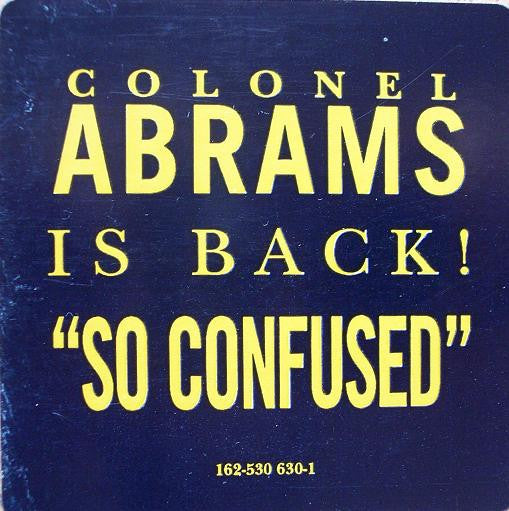 So Confused Colonel Abrams