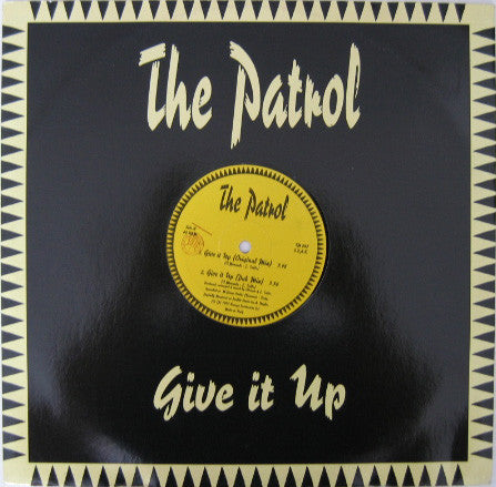 Give It Up The Patrol