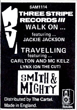 Walk On... / Travelling Smith & Mighty