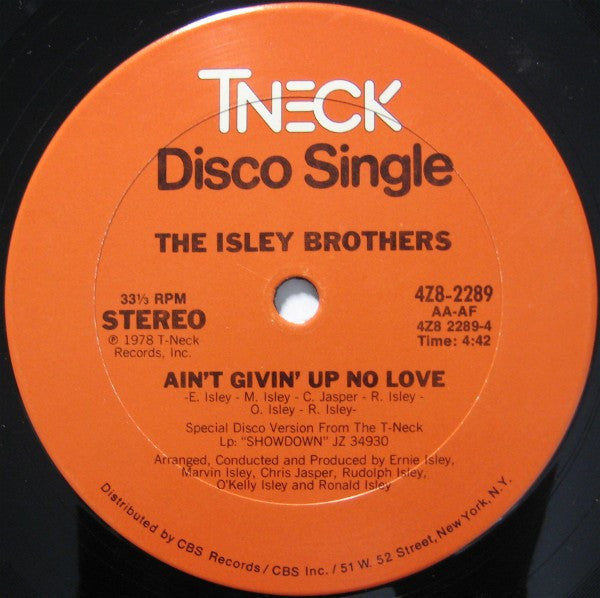 It's A Disco Night (Rock Don't Stop) (Parts 1 & 2) / Ain't Givin' Up No Love The Isley Brothers