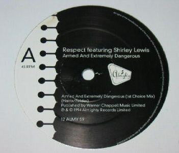 Armed And Extremely Dangerous Respect,Shirley Lewis