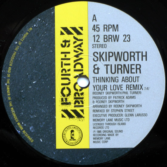 Thinking About Your Love Skipworth & Turner