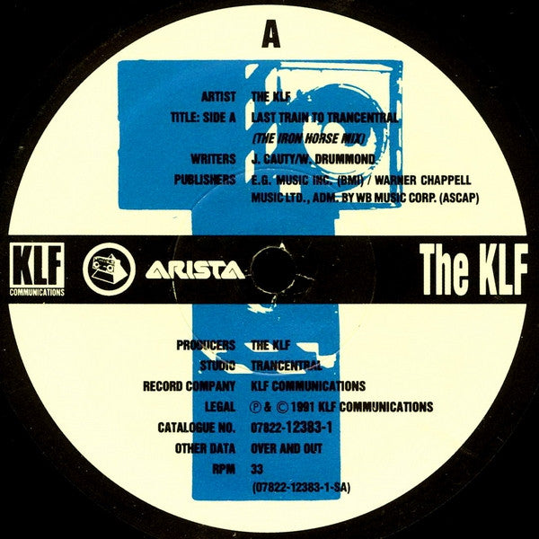 Last Train To Trancentral (Live From The Lost Continent) The KLF