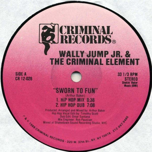 Sworn To Fun Wally Jump Jr & The Criminal Element