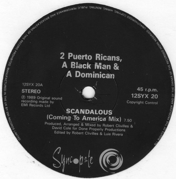 Scandalous (Remix) 2 Puerto Ricans, A Blackman And A Dominican