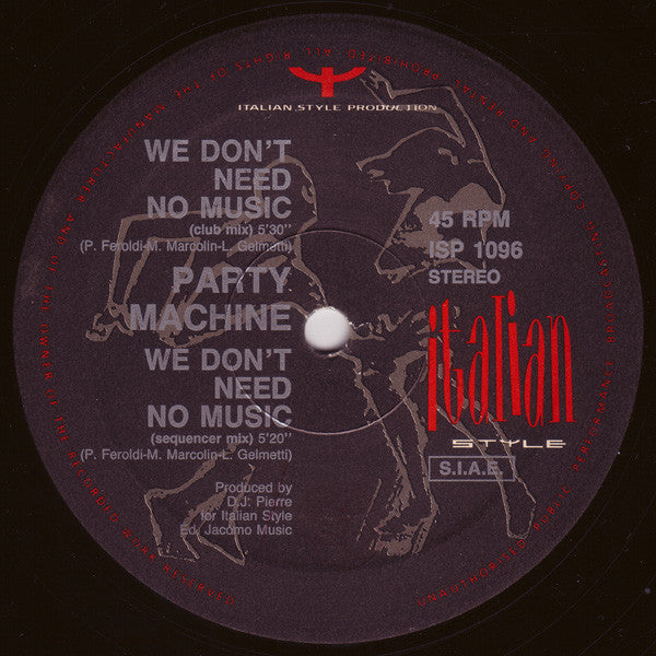 We Don't Need No Music Party Machine