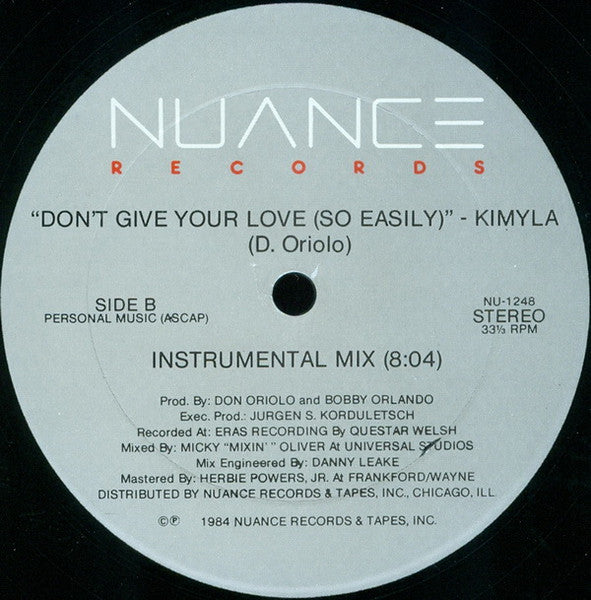 Don't Give Your Love (So Easily) Kimyla
