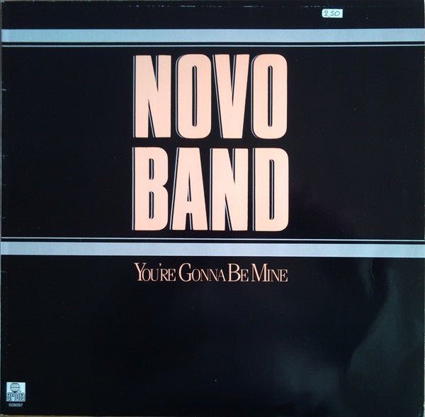 You're Gonna Be Mine Novo Band