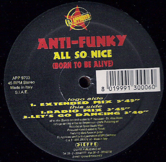All So Nice (Born To Be Alive) Anti-Funky