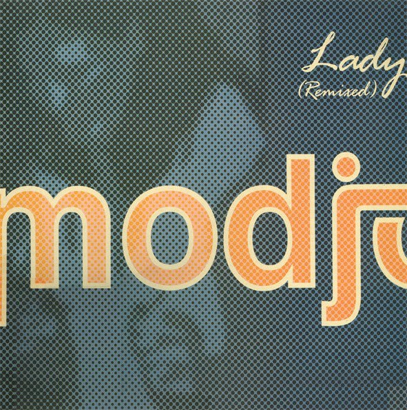 Lady (Remixed) Modjo
