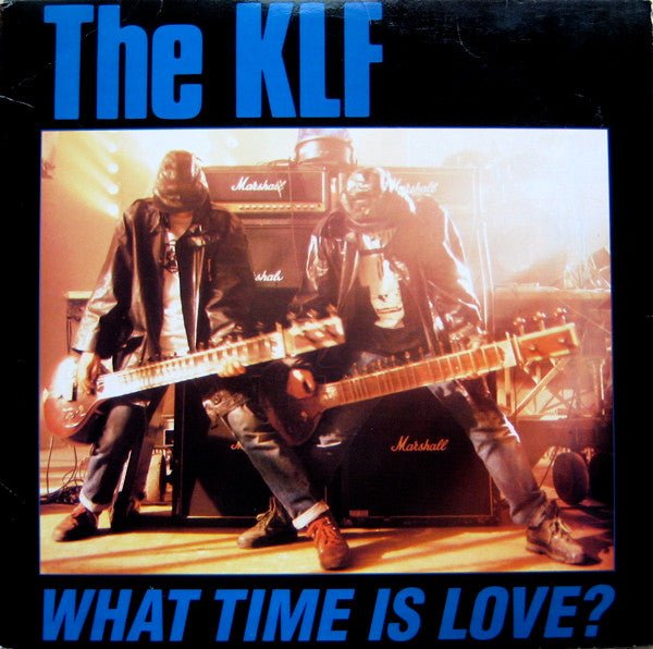 What Time Is Love? The KLF