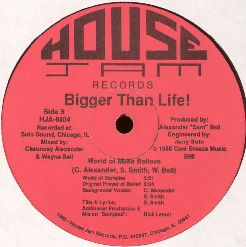 World Of Make Believe Bigger Than Life