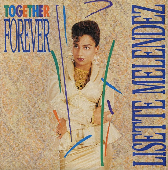 Together Forever Lisette Melendez