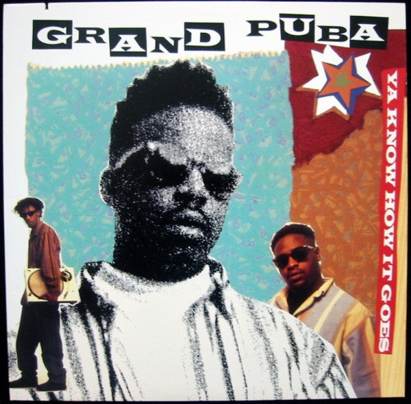 Ya Know How It Goes / Lickshot Grand Puba
