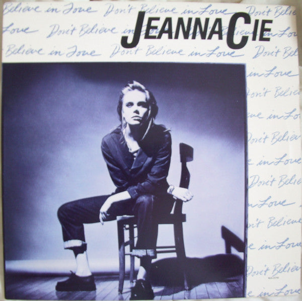 Don't Believe In Love Jeanna Cie