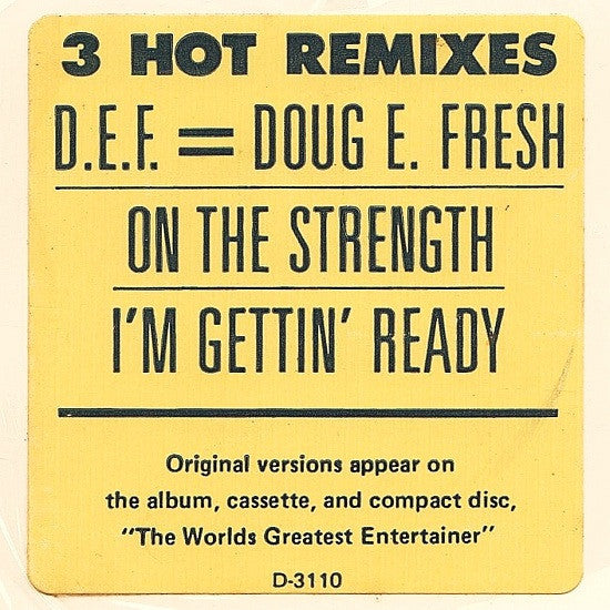 D.E.F. = Doug E. Fresh Doug E. Fresh And The Get Fresh Crew