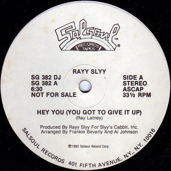 Hey You (You Got To Give It Up) Rayy Slyy