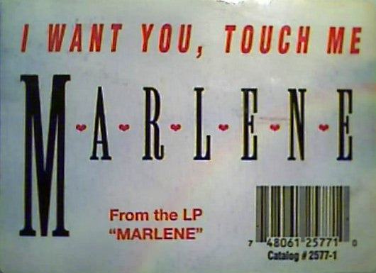 I Want You, Touch Me Marlene