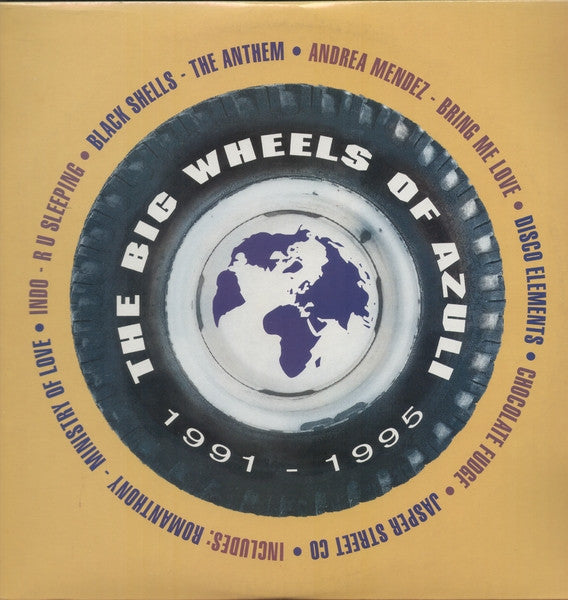The Big Wheels Of Azuli (1991-1995) Various