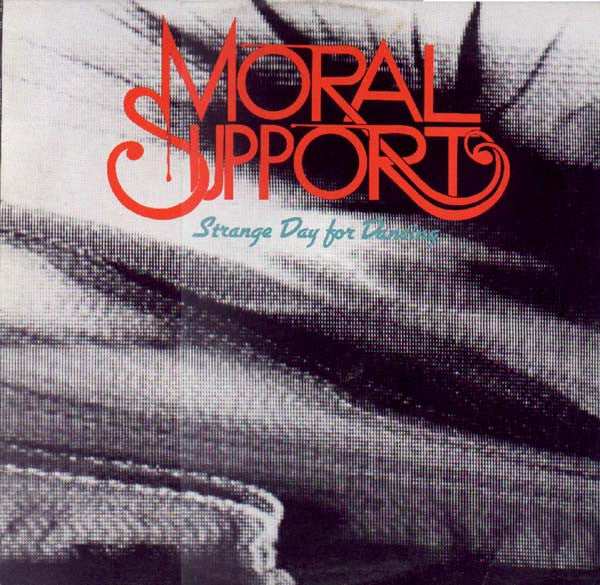 Strange Day For Dancing Moral Support