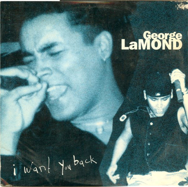 I Want You Back George LaMond