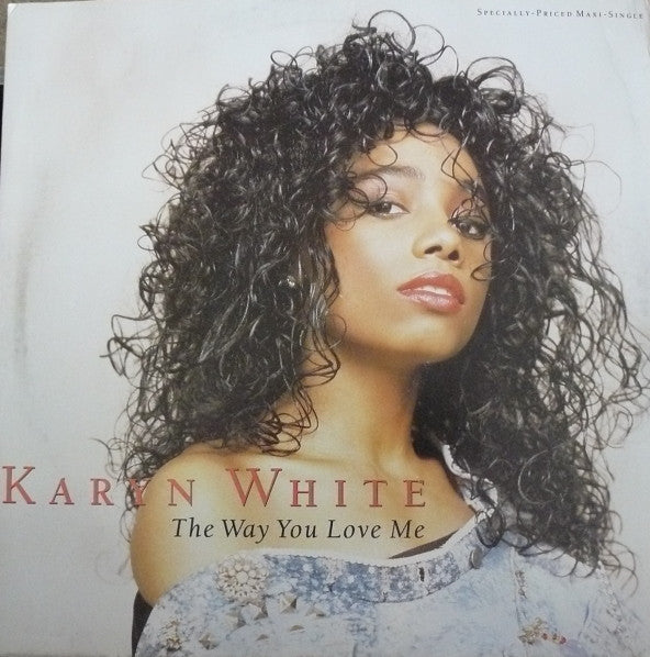 The Way You Love Me Karyn White
