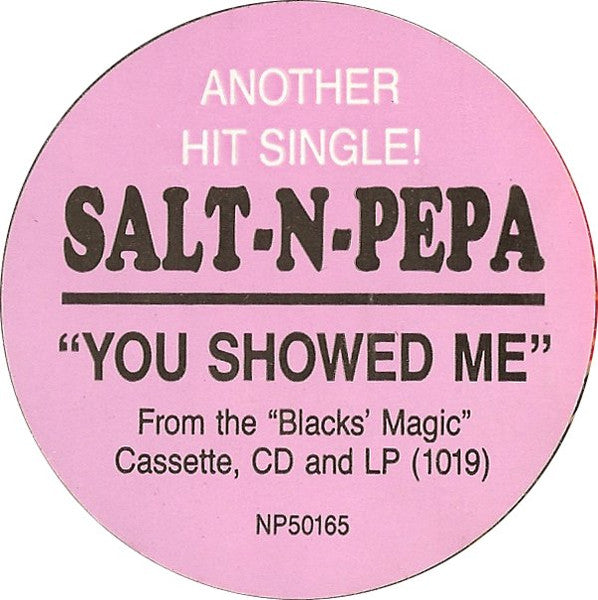 You Showed Me Salt 'N' Pepa
