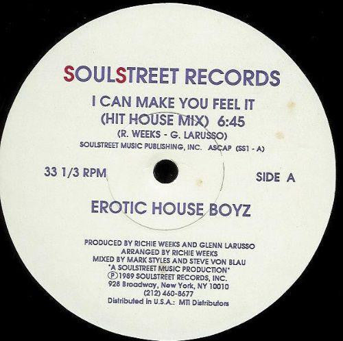 I Can Make You Feel It Erotic House Boyz