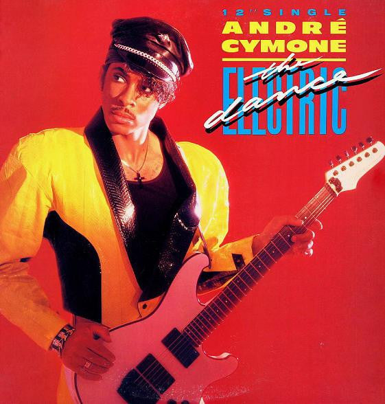 The Dance Electric André Cymone