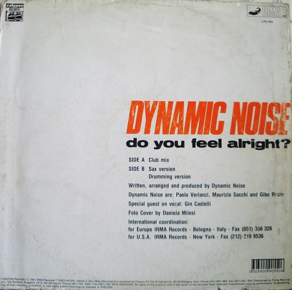 Do You Feel Alright? Dynamic Noise