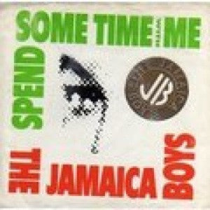 Spend Some Time With Me The Jamaica Boys
