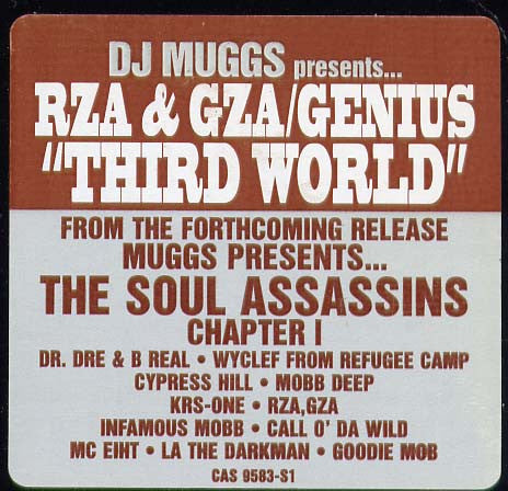Third World DJ Muggs,The Soul Assassins,RZA,GZA,The Genius