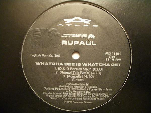 Whatcha See Is Whatcha Get RuPaul
