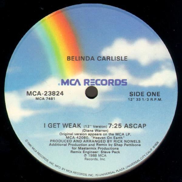 I Get Weak (12" Version) Belinda Carlisle