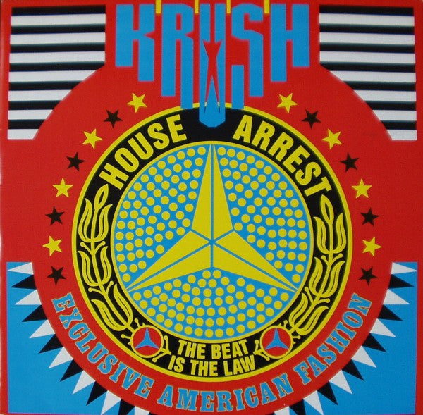 House Arrest (The Beat Is The Law) Krush