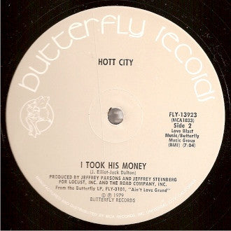 If All We're Gonna Do Is Dance / I Took His Money Hott City