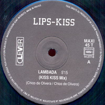 Lambada (The "Original" French Kiss Dance Mix) Lips-Kiss
