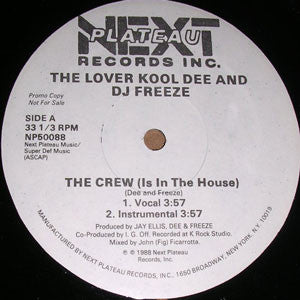 The Crew (Is In The House) The Lover Kool Dee,DJ Freeze (3)