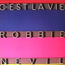 C'est La Vie Robbie Nevil