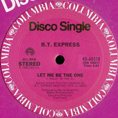 Let Me Be The One / Midnight Beat B.T. Express