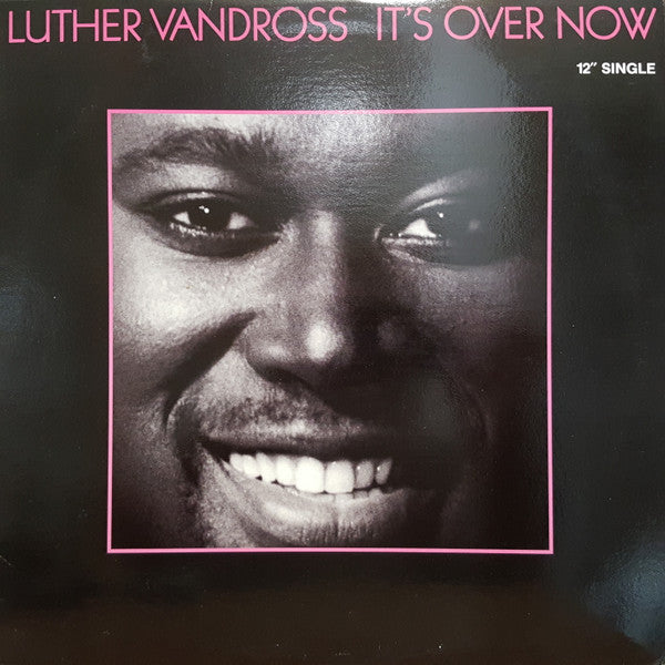 It's Over Now Luther Vandross