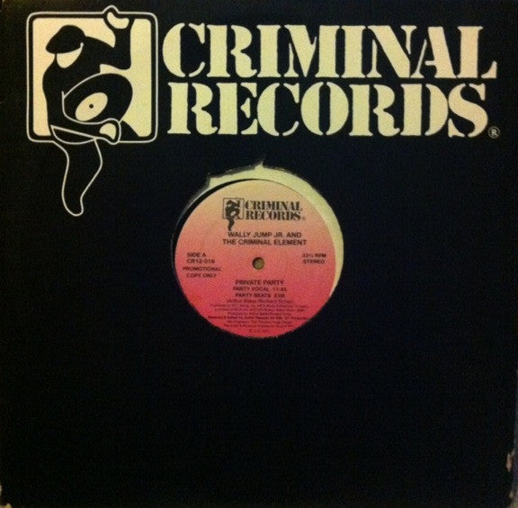 Private Party Wally Jump Jr & The Criminal Element