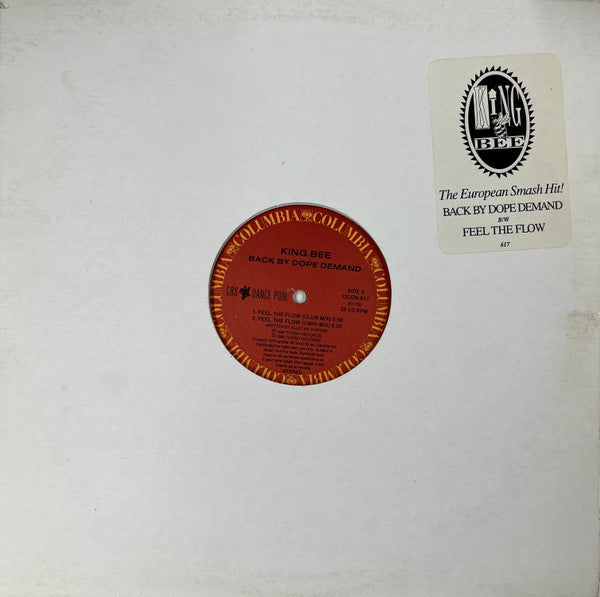 Back by Dope Demand / Feel the Flow King Bee