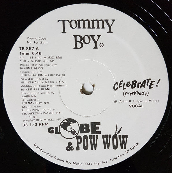 Celebrate! (Everybody) MC G.L.O.B.E.,Pow Wow